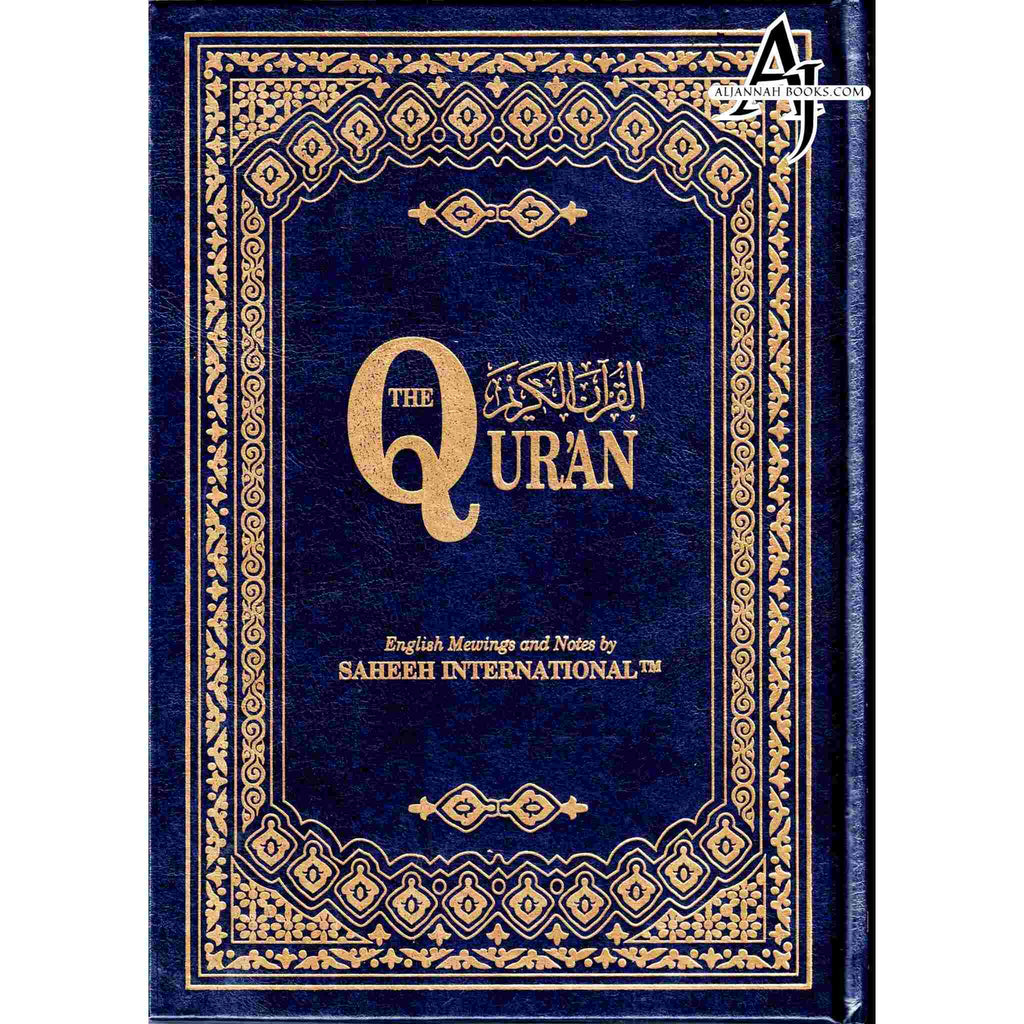 The Quran Sahih International, Arabic Text With English Meanings (Hard
