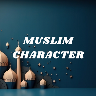 Muslim Character