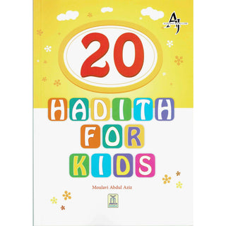 20 Hadith for Kids By Molvi Abdul Aziz