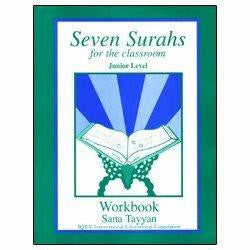 Seven Surahs for the Classroom Workbook By Abidullah Ghazi