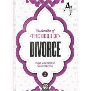 Explanation of the Book of Divorce (Part 2)By Shaykh Muhammad Bin Salih Al-Uthaymin