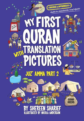 My First Quran With Pictures: Juz' Amma Part 2 by Shereen Sharief