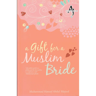 A Gift for a Muslim Bride By Muhammad Haneef Abdul Majeed