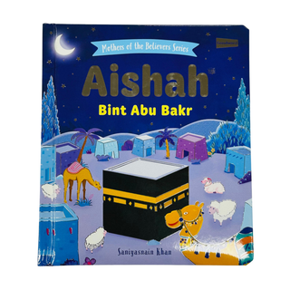 AISHAH Bint Abu Bakr (BOARD BOOK)