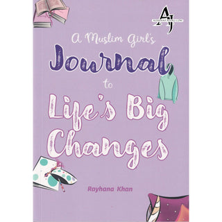 A Muslim Girl’s Journal to Life’s Big Changes