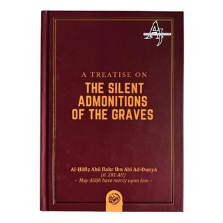 A Treatise on The Silent Admonitions of the Graves