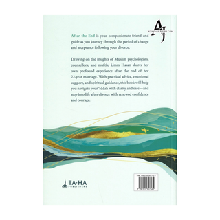 After the End (A Muslim Woman’s Companion to ‘Iddah and Divorce)