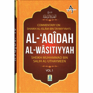 Al-Aqidah Al-Wasitiyyah (2 Vol. Set) By Muhammad bin Salih Al-Uthaimeen