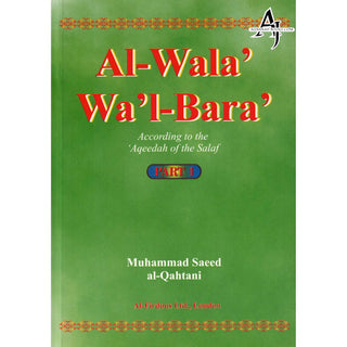 Al-Wala Wal-Bara Part 1, 2 & 3 By Muhammad Saeed al-Qahtaani