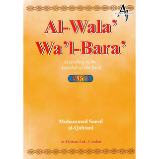 Al-Wala Wal-Bara Part 1, 2 & 3 By Muhammad Saeed al-Qahtaani