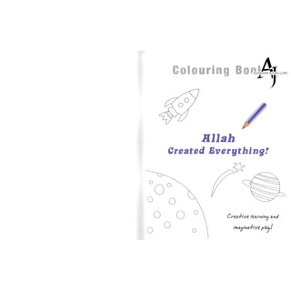 Allah Created Everything (Colouring Book) By Fehmida Ibrahim Shah