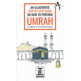 An Illustrated Step by Step Guide on How to Perform Umrah Pocket Plus