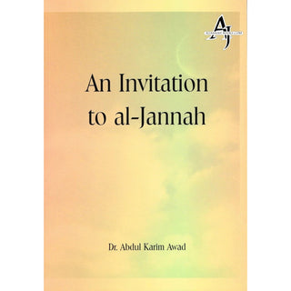 An Invitation to Al Jannah By Abdul Karim Awad