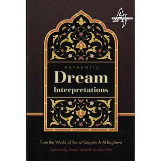 Authentic Dream Interpretations By Shaykh Abdullah ibn Jaru Allah