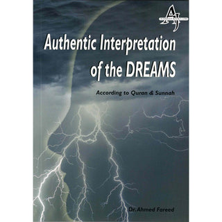 Authentic Interpretation of the Dreams By Ahmed Fareed