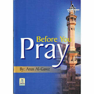 Before you Pray By Anas Al-Gawz