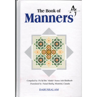 The Book of Manners By Fu'ad Ibn 'Abdul-'Azeez Ash-Shulhoob