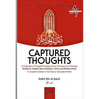 Captured Thoughts - A Collection of Thought-Provoking Gems, P ersuasive Eye Opening Wisdoms, Insights about Religion