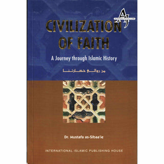 CivilIzation of faith By Dr. Mustafa as-Sibaaie