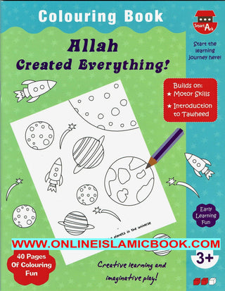 Allah Created Everything (Colouring Book) By Fehmida Ibrahim Shah