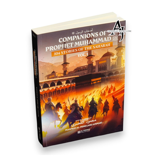 Companions of Prophet Muhammad PBUH (104 stories of the sahabah 3 volumes)