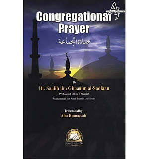 Congregational Prayer By Dr.Saalih ibn Ghaanim al-Sadlaam