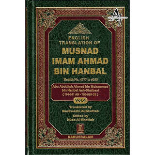 English Translation of Musnad Imam Ahmad Bin Hanbal Vol 4 (Hadith 4377-6030) By Imam Ahmad bin Hanbal