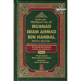 English Translation of Musnad Imam Ahmad Bin Hanbal Vol 6 (Hadith 7625-9344) By Imam Ahmed Bin Hanbal