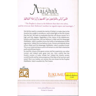 The Excellence of Aaishah the Mother of the Believers By Abu Whaeeda as-Salafee