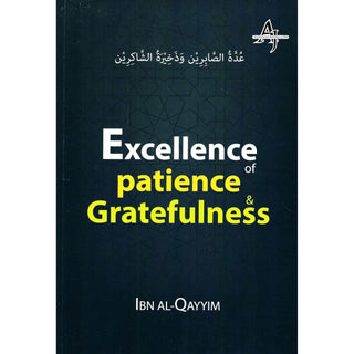 Excellence of Patience & Gratefulness