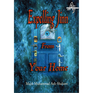 Expelling Jinn From Your Home With 2 Audio CDs By Majdi Muhammad Ash-Shahawi