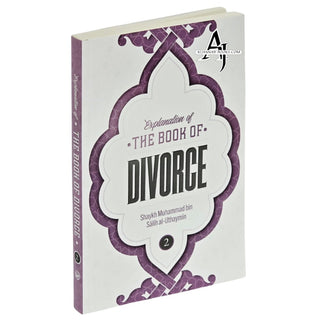 Explanation of the Book of Divorce By Shaykh Muhammad Bin Salih Al-Uthaymin