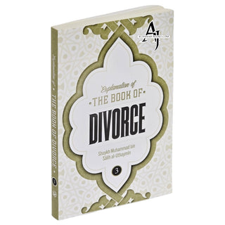 Explanation of the Book of Divorce By Shaykh Muhammad Bin Salih Al-Uthaymin