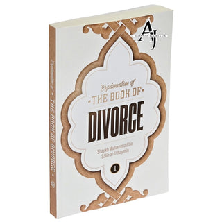 Explanation of the Book of Divorce (Part 1)By Shaykh Muhammad Bin Salih Al-Uthaymin