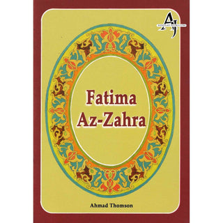 Fatima Az Zahra By Ahmed Thomson