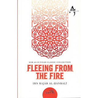 Fleeing From The Fire By Ibn Rajab Al Hanbli