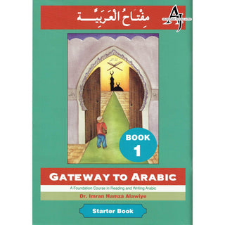 Gateway To Arabic Book 1 By Imran Hamza Alawiye