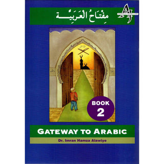 Gateway To Arabic Book 2 By Imran Hamza Alawiye