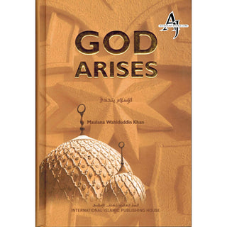 God Arises By Maulana Wahiduddin Khan