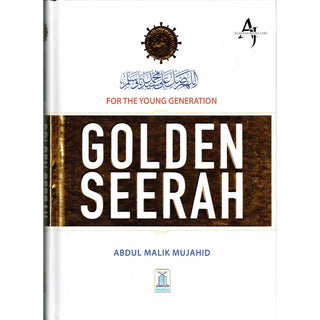 Golden Seerah For The Young Generation By Abdul Malik Mujahid