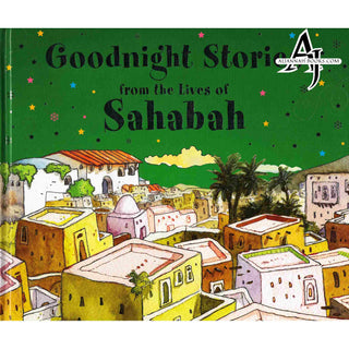 Goodnight Stories From the Lives of Sahabah By Mohd. Harun Rashid