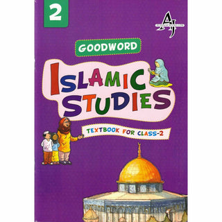 Goodword Islamic Studies (Textbook) For Class 2 by Saniyasnain Khan