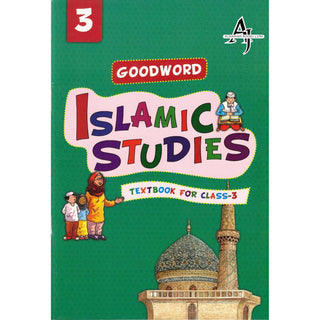 Goodword Islamic Studies (Textbook) For Class 3 by Saniyasnain Khan