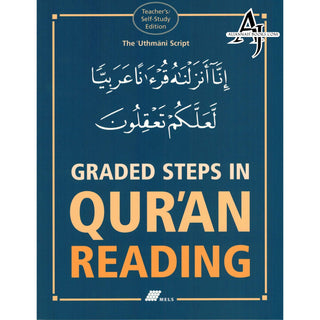 Graded Steps in Quran Reading Teachers & Self Study Edition By Abdul Wahid Hamid