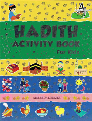 Hadith Activity Book for Kids By Ayse Seda Denizer