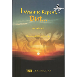 I Want to Repent But By Muhammad Salih al-Munajjid