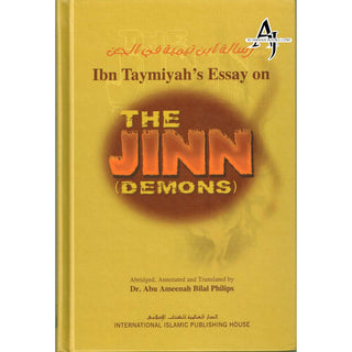 Ibn Taymiyahs Essay on the Jinn (Demons) By Dr. Abu Ameenah Bilal Philips