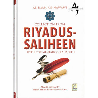 Imam An-Nawawi Collection from Riyad us Saliheen With Commentary on Ahadith (Color Edition)