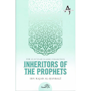 Inheritors Of Prophets By Ibn Rajab Al-Hanbali