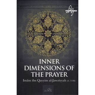 Inner Dimensions of the Prayer By Imam Ibn Qayyim al_jawziyyah